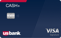 U.S. Bank Cash+ Visa Signature Card